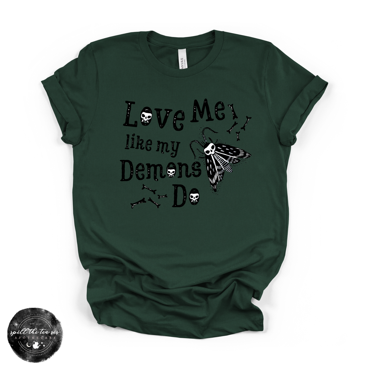 Love Me Like My Demons Do Tee | Gothic Romance Graphic T-Shirt