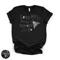 Love Me Like My Demons Do Tee | Gothic Romance Graphic T-Shirt